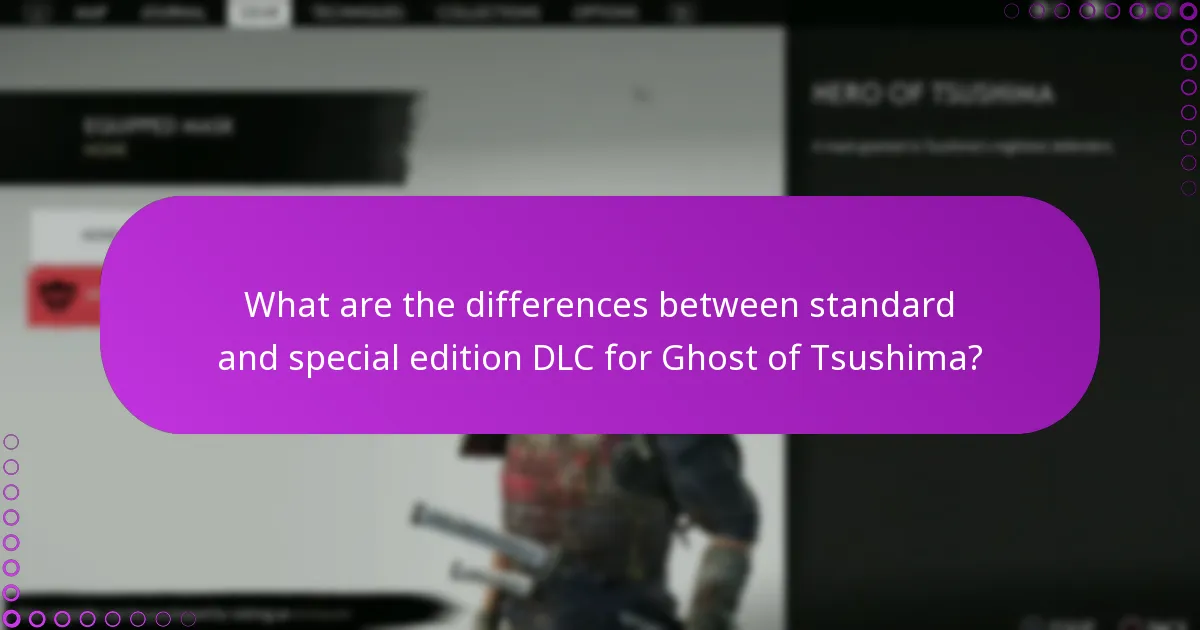 What are the differences between standard and special edition DLC for Ghost of Tsushima?