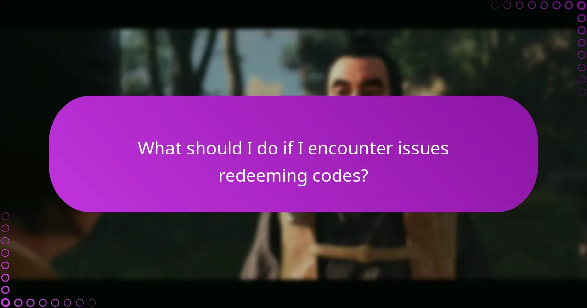 What should I do if I encounter issues redeeming codes?